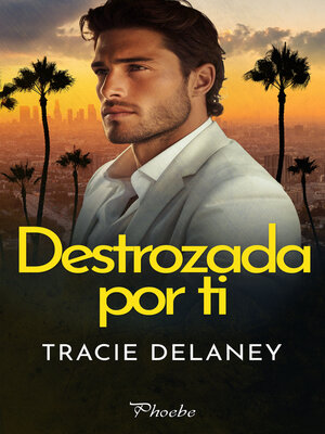 cover image of Destrozada por ti